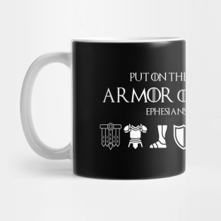 Put on the full armor of God, from Ephesians 6 white text Mug